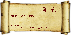 Miklics Adolf névjegykártya